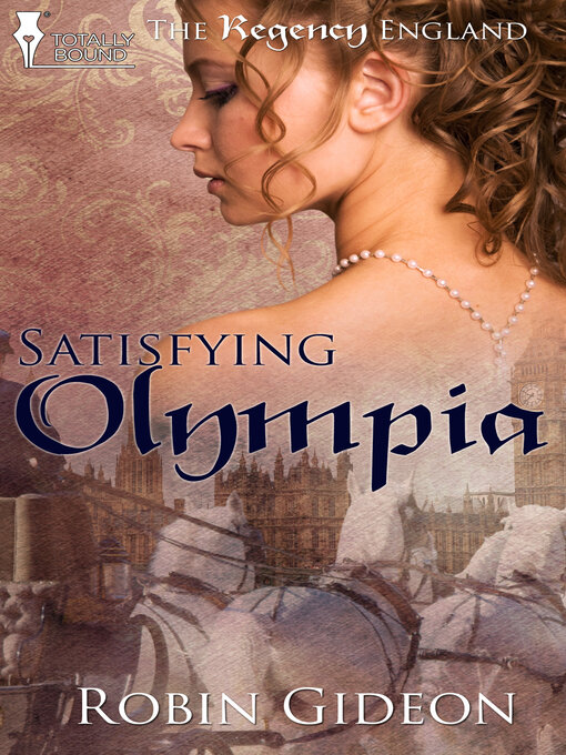 Title details for Satisfying Olympia by Robin Gideon - Available